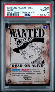 2025 One Piece Carrying On His Will Wanted Poster Alternate Art Sabo #OP13-120 /120 PSA 10