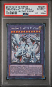 2025 Yu-Gi-Oh! Ra04-Quarter Century Stampede 1st Edition-Collector's Rare Dragon Magia Master #EN055 PSA 10