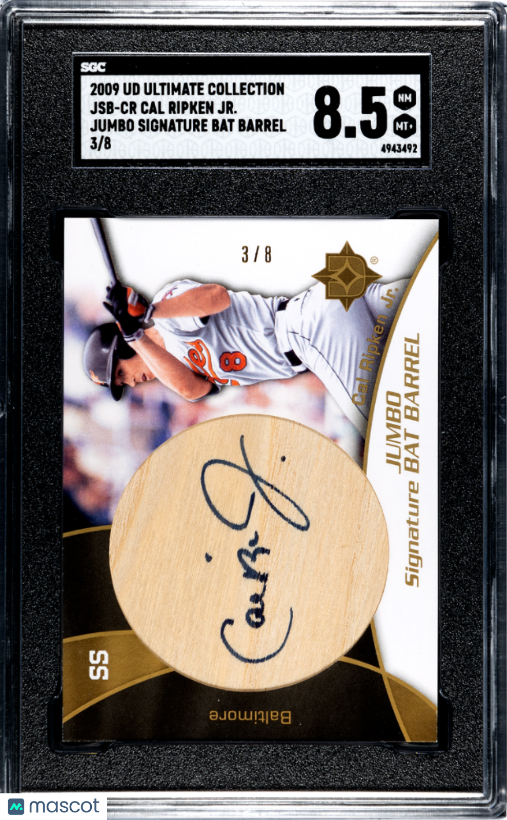 2009 Upper Deck Ultimate  Cal Ripken JR. #JSB-CR Jumbo . Bat Barrel SGC 8.5
